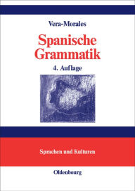 Title: Spanische Grammatik, Author: Jos Vera-Morales
