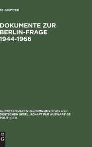 Title: Dokumente zur Berlin-Frage 1944-1966, Author: De Gruyter