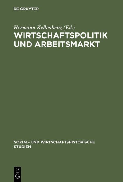 Wirtschaftspolitik und Arbeitsmarkt: Bericht über die 4. Arbeitstagung, Wien 14. und 15. April 1971