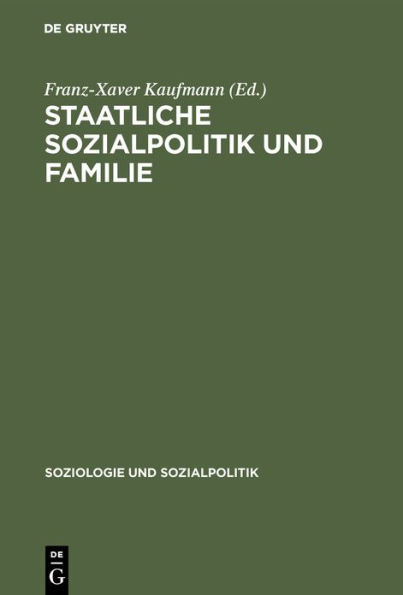 Staatliche Sozialpolitik und Familie / Edition 1