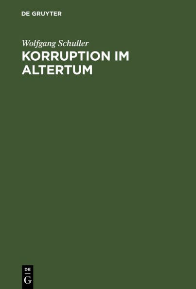 Korruption im Altertum: Konstanzer Symposium, Oktober 1979