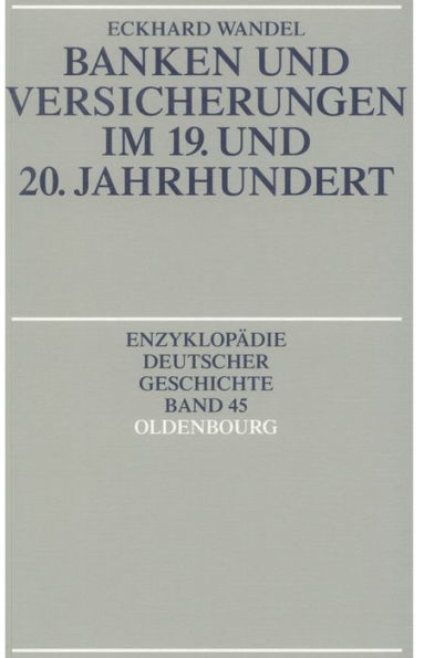 Banken und Versicherungen im 19. und 20. Jahrhundert