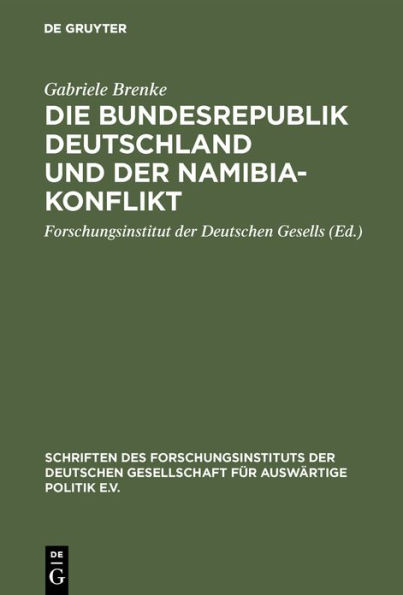 Die Bundesrepublik Deutschland Und Der Namibia-Konflikt