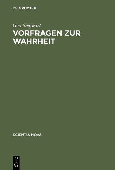 Vorfragen zur Wahrheit: Ein Traktat über kognitive Sprachen