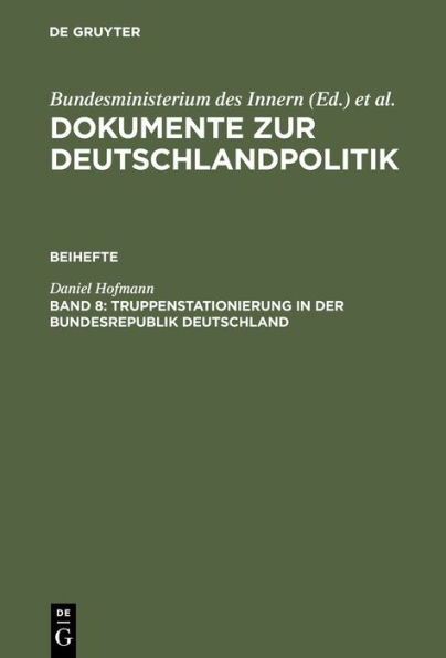 Truppenstationierung in der Bundesrepublik Deutschland: Die Vertragsverhandlungen mit den Westmächten 1951-1959