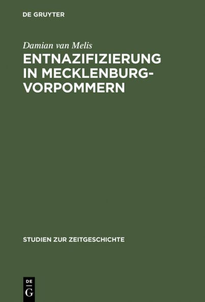 Entnazifizierung in Mecklenburg-Vorpommern: Herrschaft und Verwaltung 1945-1948