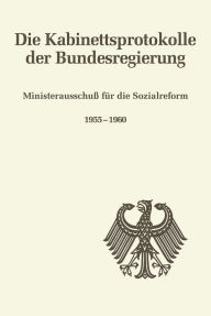 Title: Ministerausschuß für die Sozialreform 1955-1960, Author: Bettina Martin-Weber