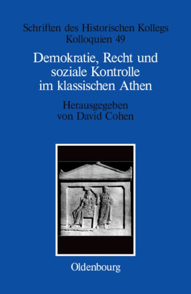 Demokratie, Recht und soziale Kontrolle im klassischen Athen