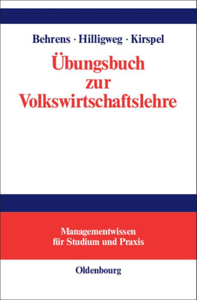 Übungsbuch zur Volkswirtschaftslehre