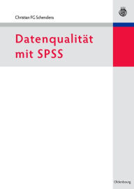 Title: Datenqualität mit SPSS, Author: Christian FG Schendera