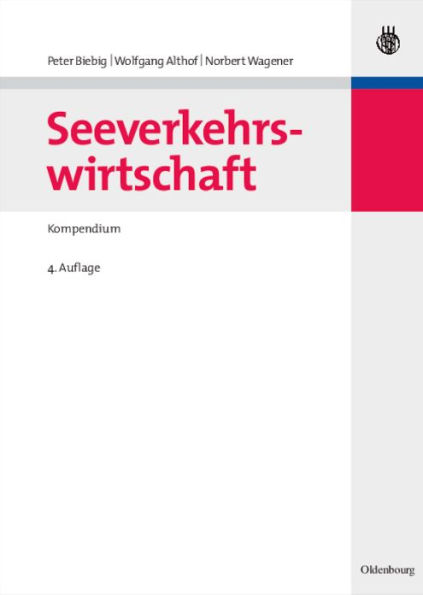 Seeverkehrswirtschaft: Kompendium