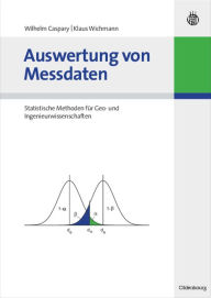 Title: Auswertung von Messdaten: Statistische Methoden für Geo- und Ingenieurwissenschaften, Author: Klaus Wichmann