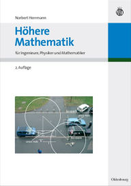 Title: Höhere Mathematik: für Ingenieure, Physiker und Mathematiker, Author: Norbert Herrmann