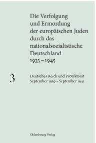 Title: Deutsches Reich und Protektorat September 1939 - September 1941, Author: Andrea Löw