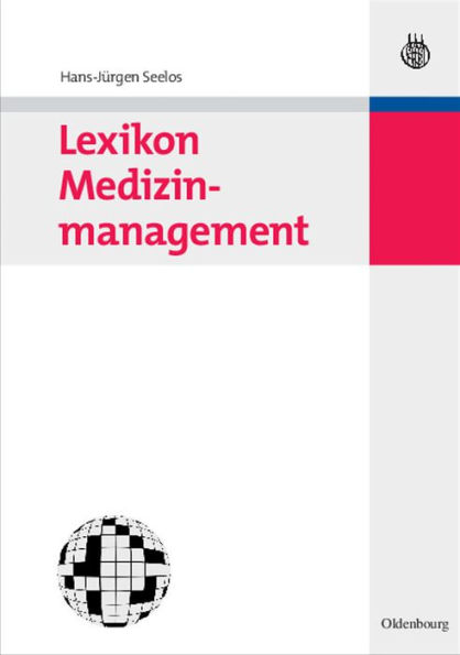 Lexikon Medizinmanagement / Edition 1