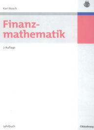 Title: Finanzmathematik, Author: Karl Bosch