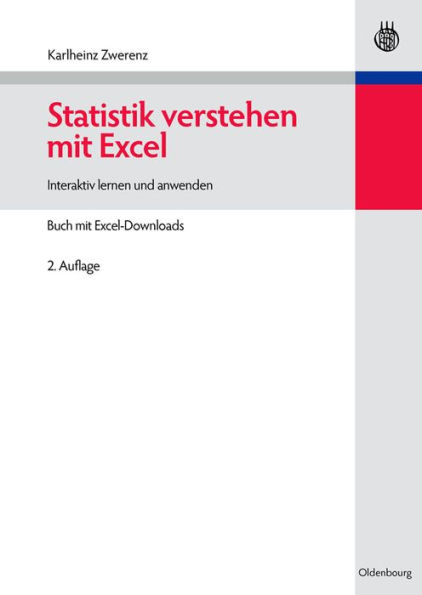 Statistik Verstehen Mit Excel: Interaktiv Lernen Und Anwenden. Buch Mit Excel-Downloads