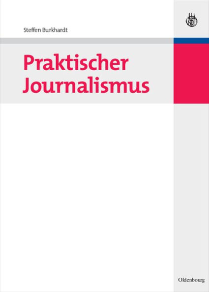 Praktischer Journalismus