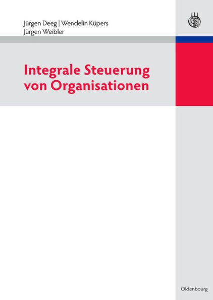 Integrale Steuerung von Organisationen