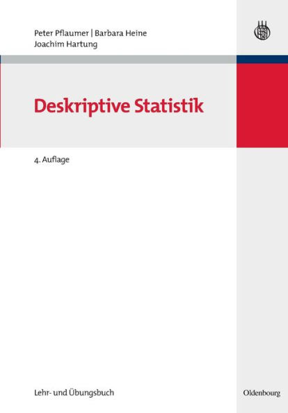 Statistik für Wirtschafts- und Sozialwissenschaften: Deskriptive Statistik