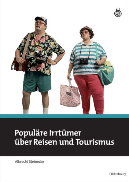 Populäre Irrtümer über Reisen und Tourismus