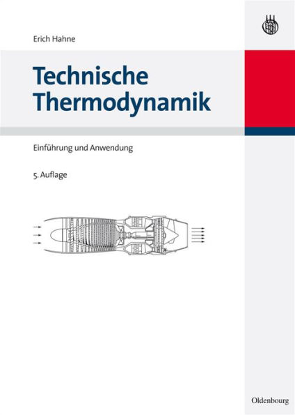 Technische Thermodynamik: Einführung und Anwendung