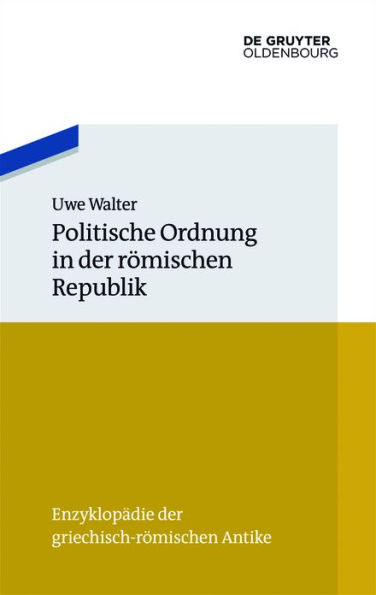 Politische Ordnung in der r mischen Republik