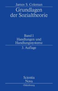 Title: Handlungen und Handlungssysteme, Author: James S. Coleman