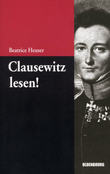 Clausewitz lesen!: Eine Einführung