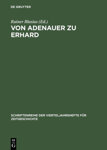 Von Adenauer zu Erhard: Studien zur Auswärtigen Politik der Bundesrepublik Deutschland 1963