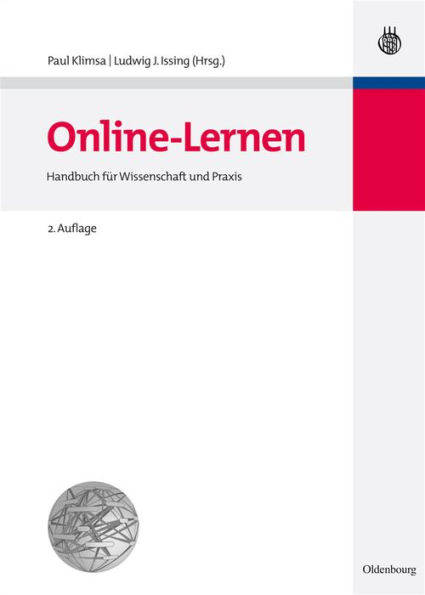 Online-Lernen: Planung, Realisation, Anwendung und Evaluation von Lehr- und Lernprozessen online