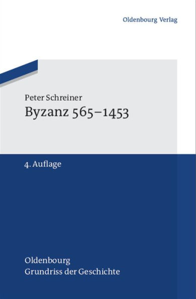 Byzanz 565-1453