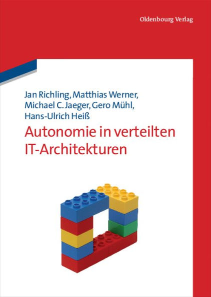 Autonomie in verteilten IT-Architekturen / Edition 1