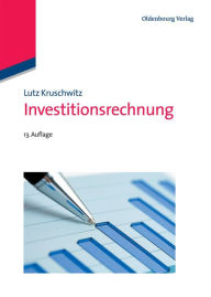 Title: Investitionsrechnung, Author: Lutz Kruschwitz