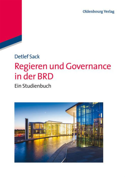 Regieren und Governance in der BRD: Ein Studienbuch