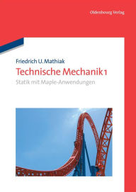 Title: Statik mit Maple-Anwendungen, Author: Friedrich U. Mathiak