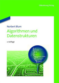 Title: Algorithmen und Datenstrukturen / Edition 2, Author: Norbert Blum