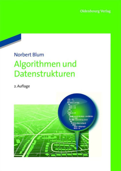 Algorithmen und Datenstrukturen / Edition 2