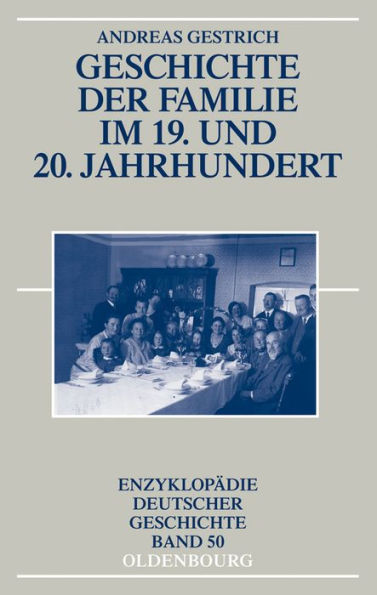 Geschichte der Familie im 19. und 20. Jahrhundert