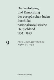 Title: Polen: Generalgouvernement August 1941 - 1945, Author: Klaus-Peter Friedrich