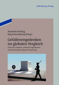 Title: Gefallenengedenken im globalen Vergleich, Author: Manfred Hettling