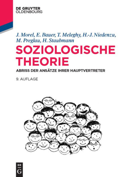 Soziologische Theorie: Abriss der Ans tze ihrer Hauptvertreter