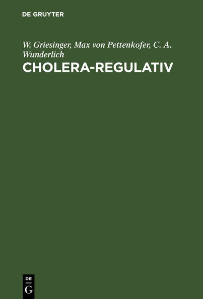 Cholera-Regulativ: Den Sanit tsbeh rden, den Aerzten und dem Publikum