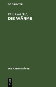 Title: Die W rme, Author: Phil Carl