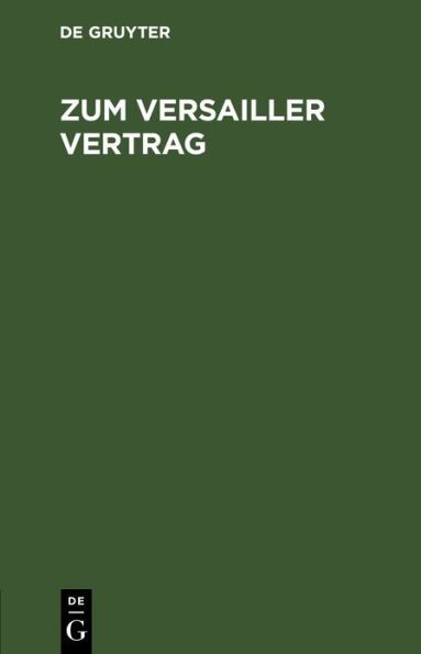 Zum Versailler Vertrag: Ein Wort an das bayerische Volk und dessen Vertreter