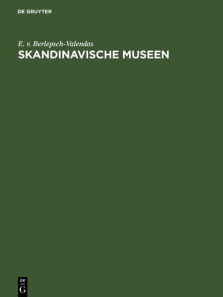 Skandinavische Museen: Eine Reisestudie