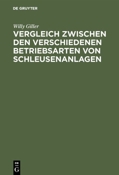 Vergleich Zwischen Den Verschiedenen Betriebsarten Von Schleusenanlagen