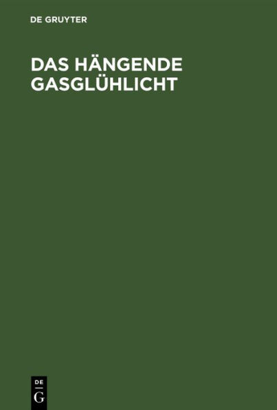 Das hängende Gasglühlicht