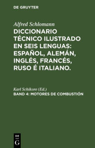 Title: Motores de Combusti?n, Author: Karl Schikore