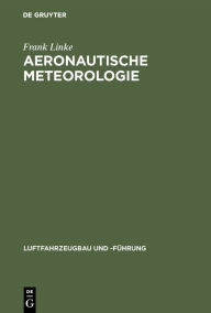Title: Aeronautische Meteorologie, Author: Frank Linke